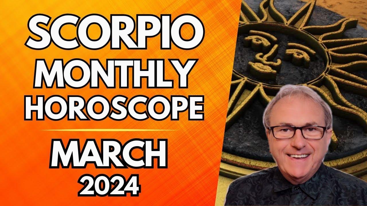 March 2024 Scorpio Horoscope Time to Get Real about Enjoying Yourself