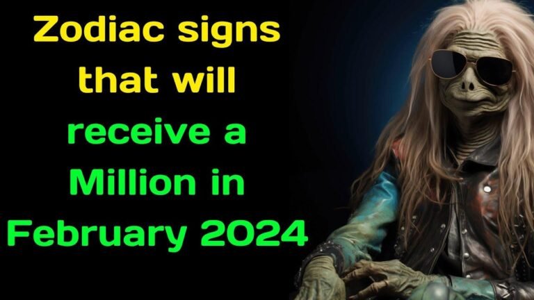 Astrological signs set to receive a million dollars in February 2024.