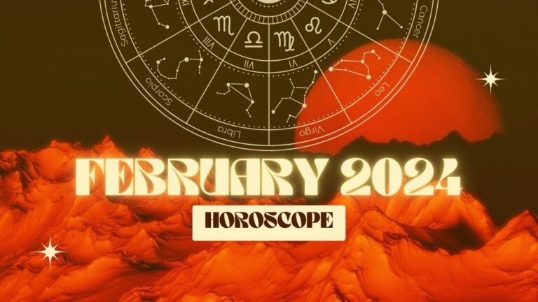 February 2024 Horoscope Forecast for All 12 Zodiac Signs