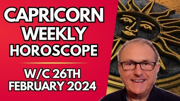 Weekly Astrology Forecast for Capricorn from February 26th, 2024