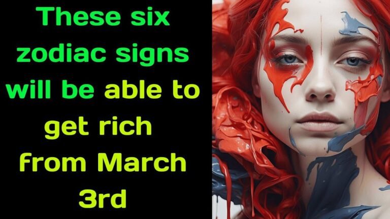 These six astrology signs will have the potential to become wealthy starting from March 3rd.