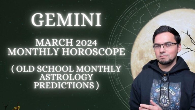 March 2024 Gemini Horoscope: Traditional Astrology Forecasts for the Month