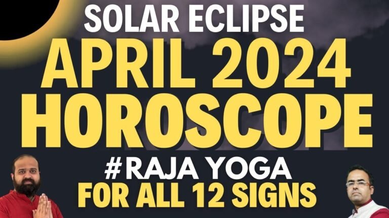 April 2024 Monthly Astrology Predictions for All Zodiac Signs | Solar Eclipse 2024 Insights #horoscope #astrology