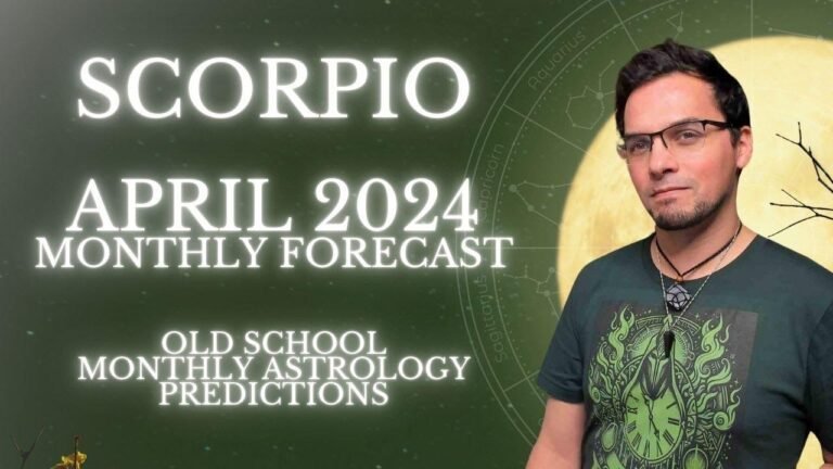 April 2024 Scorpio Horoscope: Traditional Astrology Predictions
