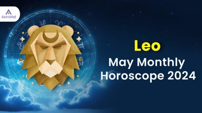 Leo May 2024 Horoscope: Monthly Astrology Insights