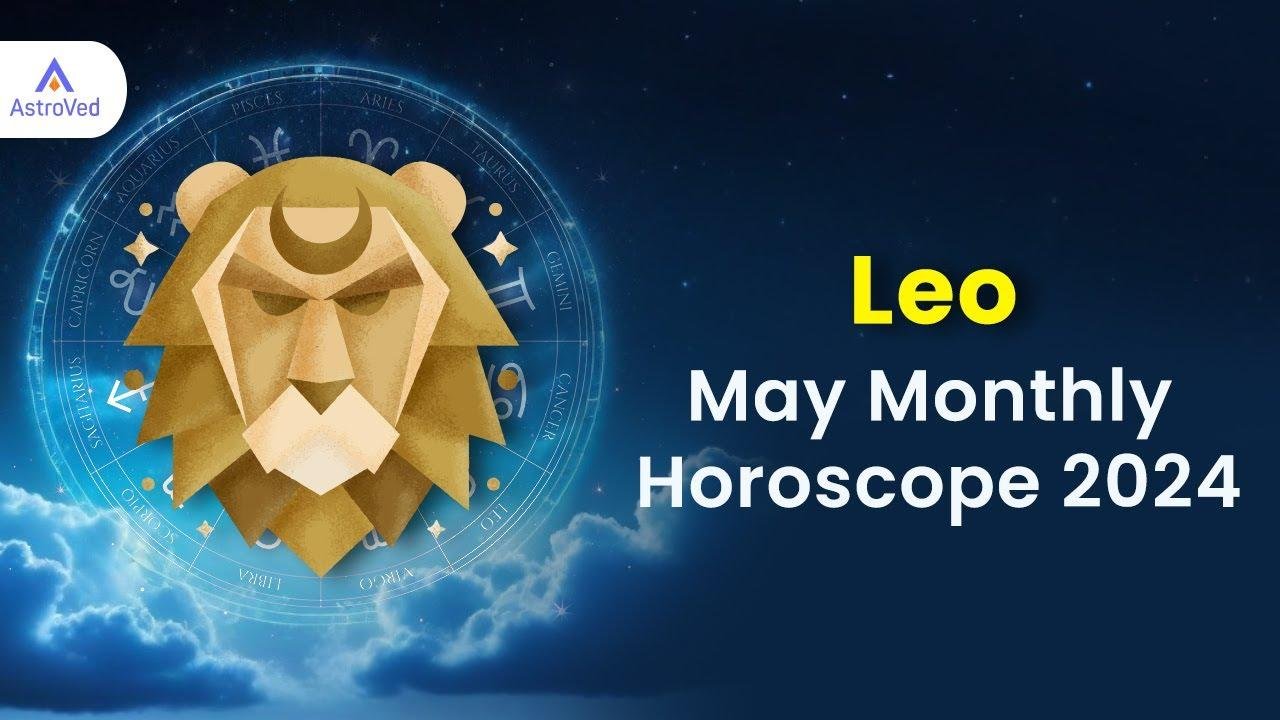 Leo May 2024 Horoscope Monthly Astrology Insights Susan Miller Horoscope